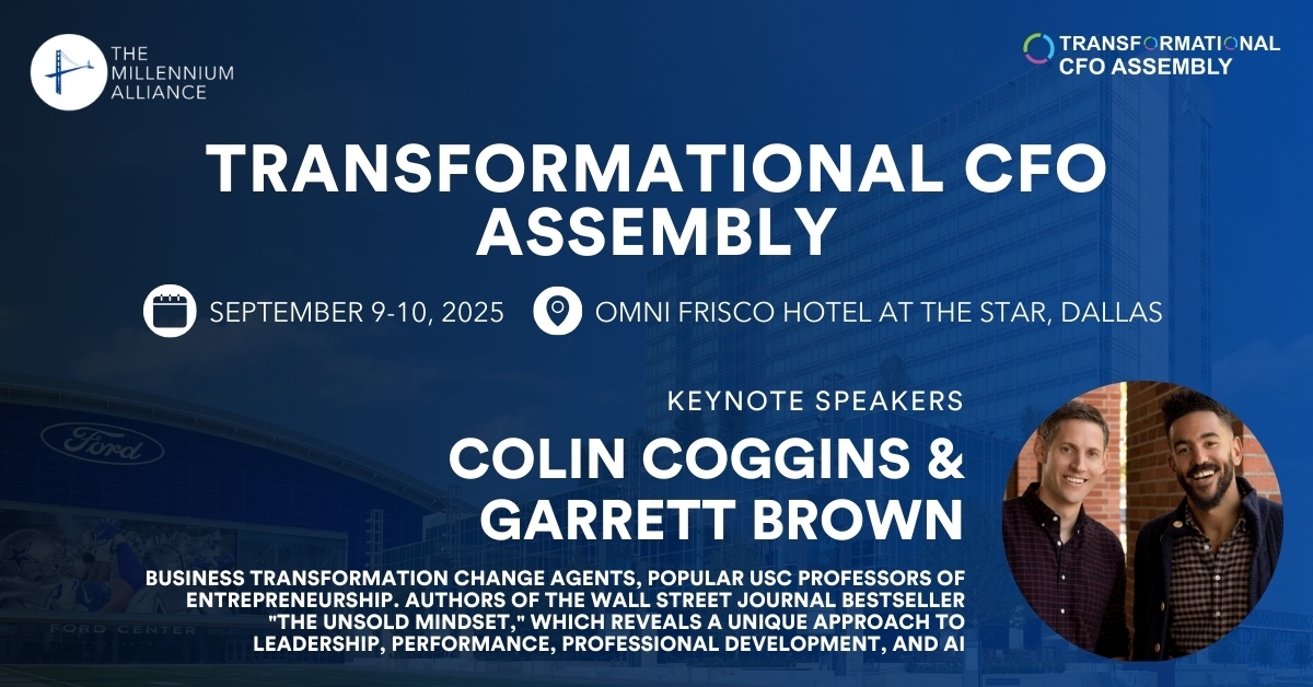 Colin Coggins & Garrett Brown, Keynote Our Transformational CFO Assembly on September 9-10 in Dallas!